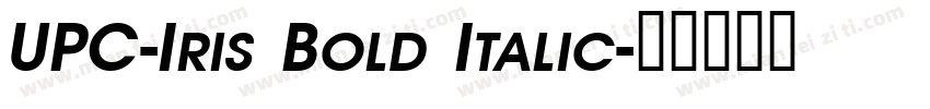 UPC-Iris Bold Italic字体转换